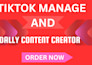 manage your tiktok account and create engaging daily content for organic growth